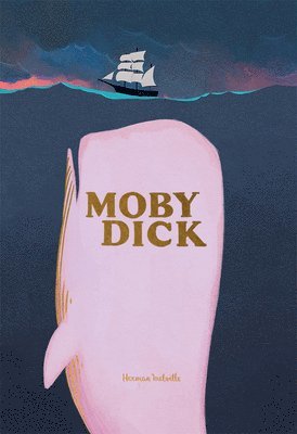 Herman Melville - Moby Dick, Inbunden