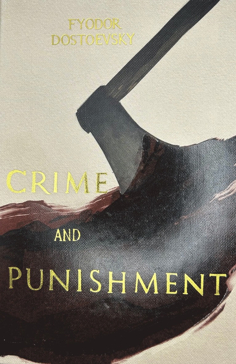 Fyodor Dostoevsky - Crime and Punishment (Collector's Editions), Inbunden