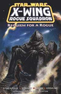 bokomslag X-Wing Rogue Squadron: Requiem for a Rogue