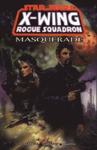 bokomslag X-Wing Rogue Squadron: Masquerade
