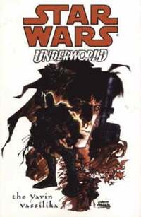 bokomslag Star Wars: Underworld - The Yavin Vassilika