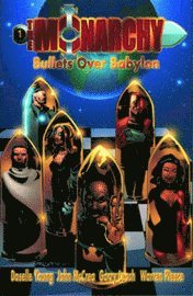 The Monarchy, The: Bullets Over Babylon 1