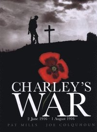 bokomslag Charley's War (Vol. 1) - 2 June 1 August 1916