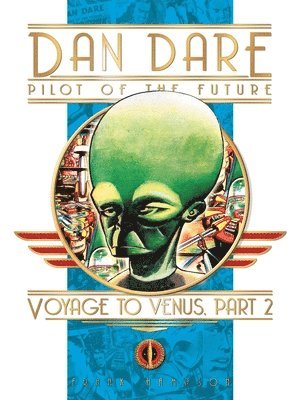 Classic Dan Dare: Pt. 2 1