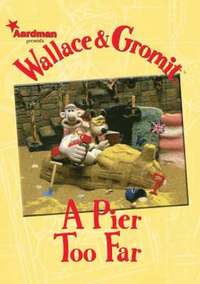 bokomslag Wallace and Gromit: Pier Too Far