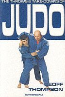 The Throws and Takedowns of Judo 1