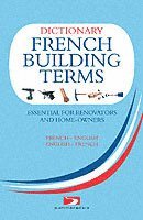 Richard Wiles - Dictionary of French Building Terms, Häftad