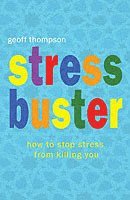 Geoff Thompson - Stress Buster, Häftad