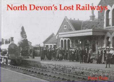 North Devon's Lost Railways 1