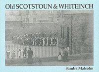 bokomslag Old Scotstoun & Whiteinch