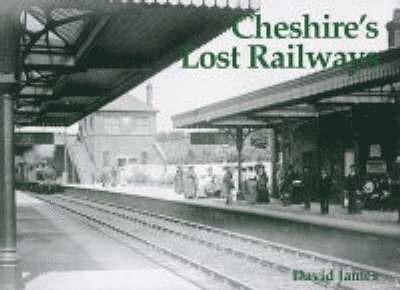 Cheshire's Lost Railways 1