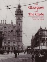 Old Glasgow and The Clyde 1