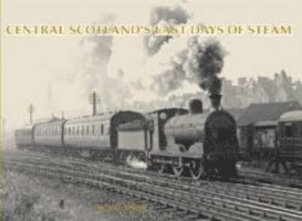 Central Scotland's Last Days of Steam 1