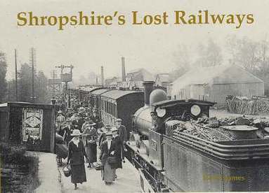 bokomslag Shropshire's Lost Railways