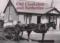 bokomslag Old Clarkston and Netherlee