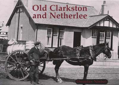 Old Clarkston and Netherlee 1
