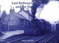 bokomslag Lost Railways of Galway and the North West
