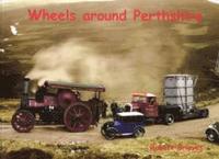 bokomslag Wheels Around Perthshire