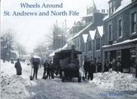 bokomslag Wheels Around St. Andrews and North Fife