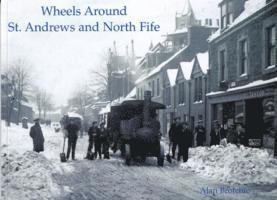 bokomslag Wheels Around St. Andrews and North Fife