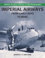 bokomslag Imperial Airways - From Early Days to BOAC