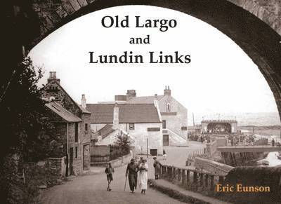 Old Largo and Lundin Links 1