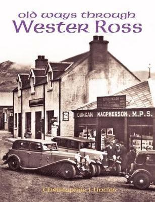 bokomslag Old Ways Through Wester Ross