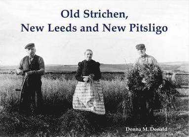 bokomslag Old Strichen, New Leeds and New Pitsligo