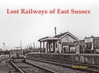 bokomslag Lost Railways of East Sussex