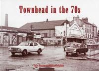 bokomslag Townhead in the 70s