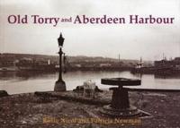 bokomslag Old Torry and Aberdeen Harbour