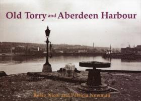Old Torry and Aberdeen Harbour 1