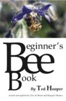 The Beginner's Bee Book 1