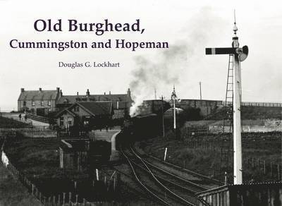 Old Burghead, Cummingstown and Hopeman