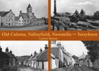 bokomslag Old Culross, Valleyfield, New Mills and Torryburn