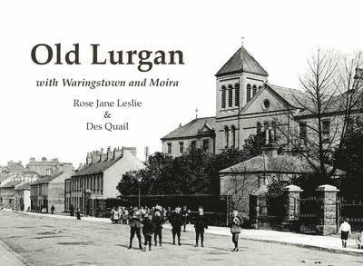 Rose Jane Leslie, Des Quail - Old Lurgan, Häftad