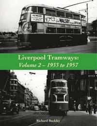 bokomslag Liverpool Tramways: 1933 to 1957