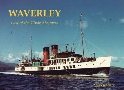 Waverley - Last of the Clyde Steamers 1