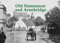 bokomslag Old Slamannan and Avonbridge