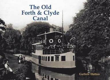 bokomslag Old Forth and Clyde Canal