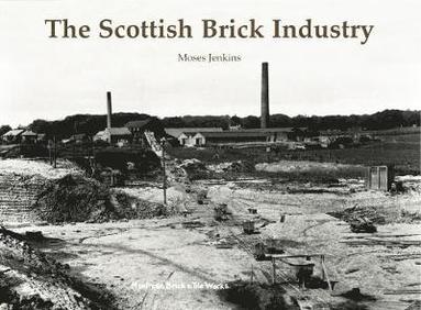 bokomslag Scottish Brick Industry