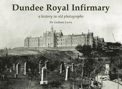 Dundee Royal Infirmary 1