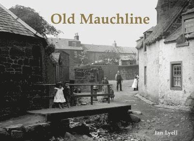 Old Mauchline 1