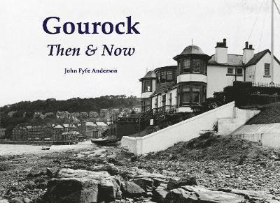 Gourock Then & Now 1