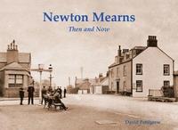 bokomslag Newton Mearns Then & Now