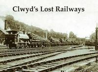 bokomslag Clwyd's Lost Railways