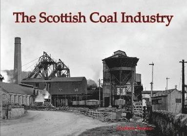 bokomslag Scottish Coal Industry