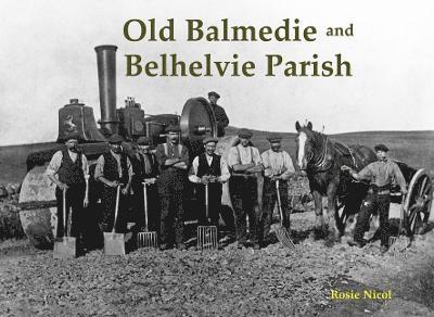 Old Balmedie and Belhelvie Parish 1