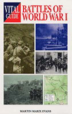 Vital Guide: Battles of World War I 1