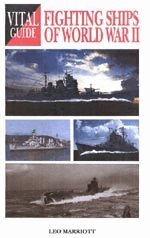 Leo Marriott - Vital Guide Fighting Ships WWII, Häftad